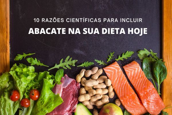 10 Razoes 10 Razões Científicas Para Incluir Abacate na Sua Dieta Hoje